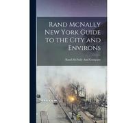 Rand Mcnally New York Guide To The City And Environs