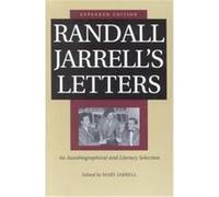 Randall Jarrell's Letters Mary Jarrell, Randall Jarrell, Stephen Burt, Stuart Wright (Auteur)