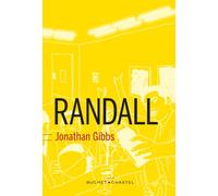 Randall - Jonathan Gibbs - Buchet-Chastel - broché - Roman