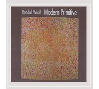 Randall Woolf - Modern Primitive