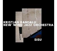 Randalu,Kristjan & New Wind Jazz Orchestra - Sisu [Compact Discs]