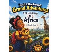 Randi & Hamburger's Grand Adventures: The Journey to Africa