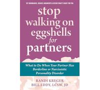Randi Kreger - Stop Walking on Eggshells for Partners What to Do Whe - E245z
