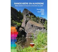 Rando-bière en Auvergne - Belles balades et brasseries artisanales de qualité