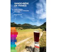 Rando-Bière En France - Belles Balades Et Brasseries Artisanales De Qualité