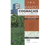Rando - cognaçais et ouest charente (geste) (poche) Ouest Charente, 16 Balades - Laurent Maurin - Geste - broché - Guide