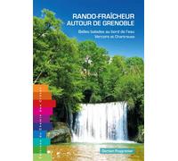 Rando-fraicheur autour de grenoble - belles balades au bord de l'eau tome 1 : vercors et chartreuse Belles balades au bord de l'eau, Vercors et Chartreuse - DAMIEN PUYGRENIER - Chemin Des Cretes - bro