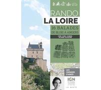 Rando - La Loire (16 balades de Blois à Angers)