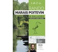 Rando Marais Poitevin à vélo, à pied, en canoë Anais Ancelin (Auteur)