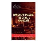 Randolph Mason, The Devil's Advocate