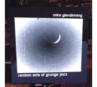 Random Acts Of Grunge Jazz [ENHANCED] [EP]