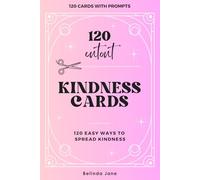 Random Acts of Kindness. 120 fabulous cut-out quotes: Make someone smile today