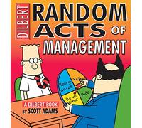 Random Acts of Management: A Dilbert Book