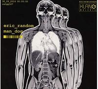 Random, Eric - Man Dog [Import]
