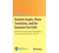 Random Graphs, Phase Transitions, And The Gaussian Free Field