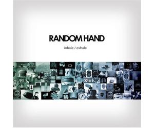 Random Hand - Inhale/Exhale