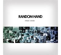 Random Hand - Inhale/Exhale [Import]