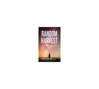 Random Harvest - An Assorted Miscellany