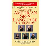 Random House Webster's Concise American Sign Language Dictionary