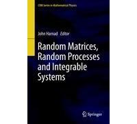 Random Matrices, Random Processes And Integrable Systems
