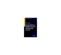 Random Matrices, Random Processes And Integrable Systems
