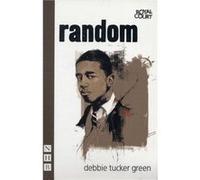 Random (New Edition) (Paperback) Debbie Tucker Green, (Auteur)