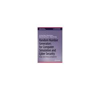 Random Number Generators For Computer Simulation And Cyber Security
