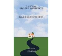 Random Recliner Reflections