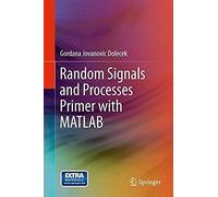 Random Signals And Processes Primer With Matlab