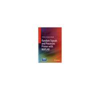 Random Signals And Processes Primer With Matlab