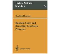 Random Sums And Branching Stochastic Processes