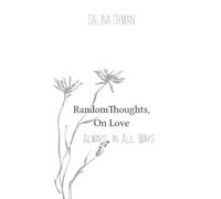Random Thoughts, On Love