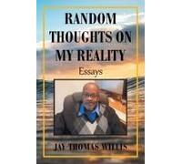 Random Thoughts On My Reality