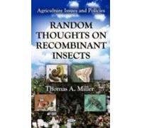 Random Thoughts On Recombinant Insects