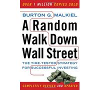 Random Walk Down Wall Street: The Time-Tested Strategy for Successful Investing
