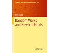 Random Walks and Physical Fields