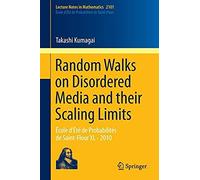 Random Walks On Disordered Media And Their Scaling Limits