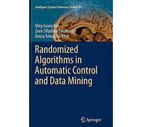 Randomized Algorithms In Automatic Control And Data Mining