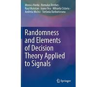 Randomness And Elements Of Decision Theory Applied To Signals