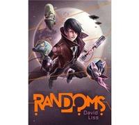 Randoms 1 by David Liss David Liss (Auteur)