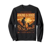 Randonnée Dogs Count Me in Outdoor Adventure Trail Sweatshirt