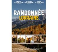 Randonnée Lorraine: Carnet De Randonnée Pour Débutants, Destiné Aux Amateurs De Plein Air Et D'exercice Physique | Documentez Votre Propre Expérience Sur Vos Routes Et Sentiers Préférés