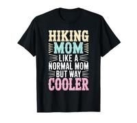 Randonnée Maman Comme Une Maman Ordinaire Famille Assortie Femmes T-Shirt