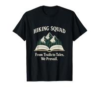 Randonnée Squad Trails to Tales Prevail Mountain Forest T-Shirt