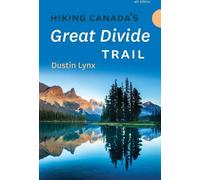 Randonnée sur le sentier de la grande ligne de partage des eaux du Canada - 4e édition