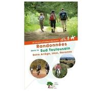 Randonnées dans le sud toulousain, entre Ariège, Lèze et Garonne - Collectif - Sentes Et Layons - broché - Guide