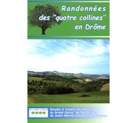 Randonnées Des "Quatre Collines" En Drôme