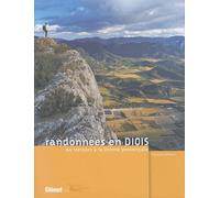 Randonnées en Diois : Du Vercors à la Drôme provençale