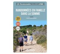 Randonnees en famille dans la somme - David Delannoy - Chamina Eds - broché - Guide
