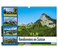 Randonnées en Suisse alpages valaisans (Calendrier mural 2027 DIN A3 vertical), CALVENDO calendrier mensuel: Paysages bucoliques de la montagne suisse